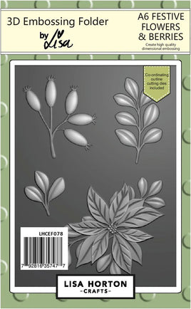 Festive Flowers & Berries - A6 Lisa Horton 3D Embossing Folder with die